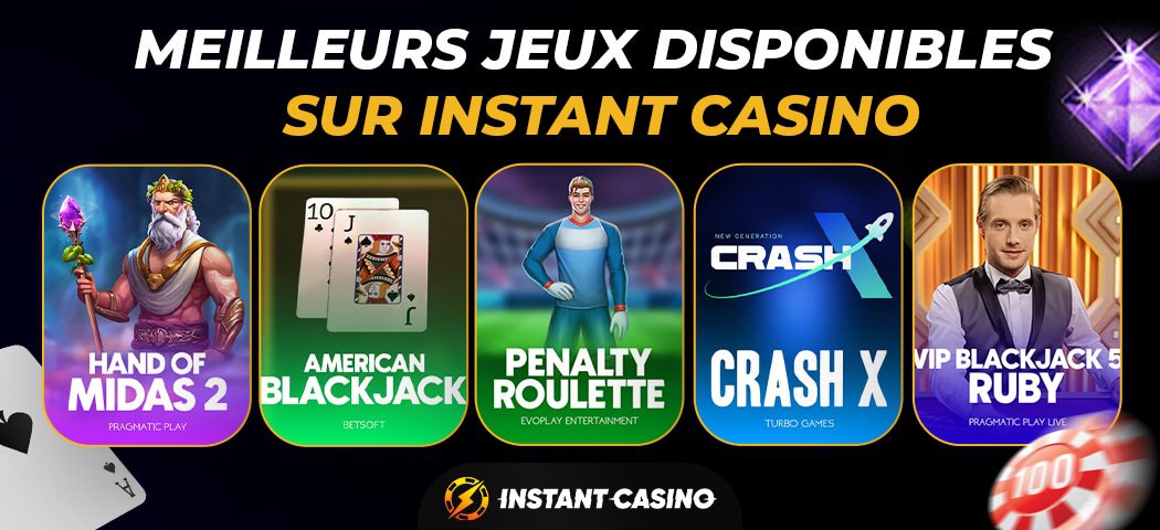 jeux disponibles sur instant casino